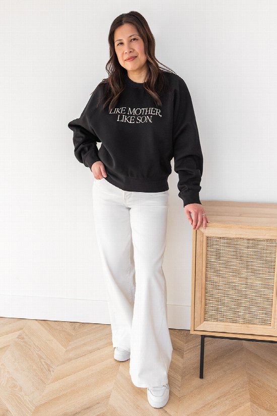 Like Mother Like Son Sweatshirt 2